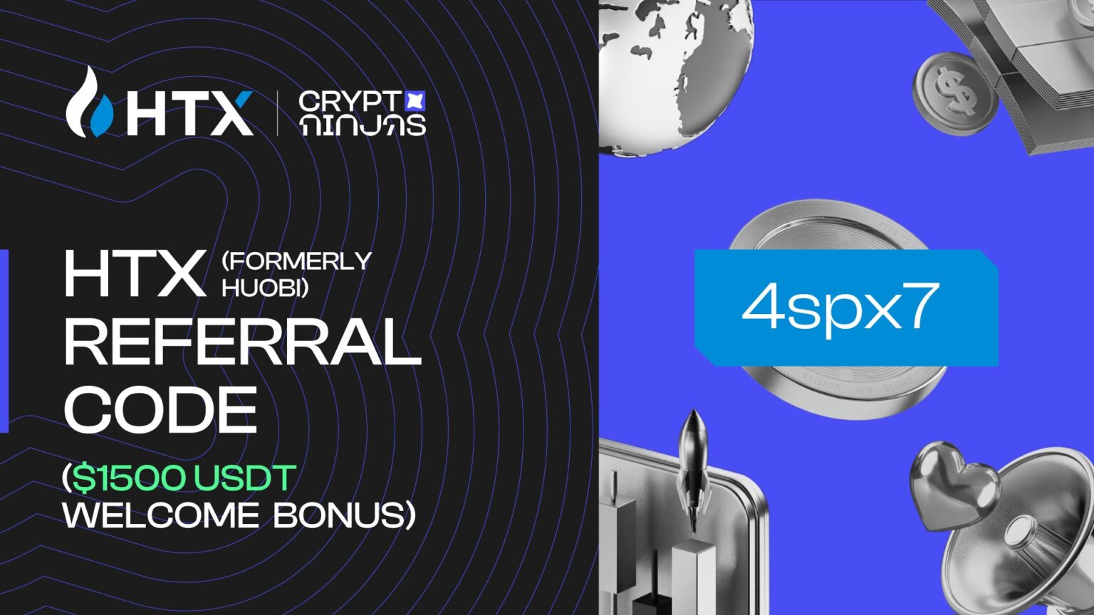 HTX (Formerly Huobi) Referral Code: 4spx7 ($1500 USDT Welcome Bonus)